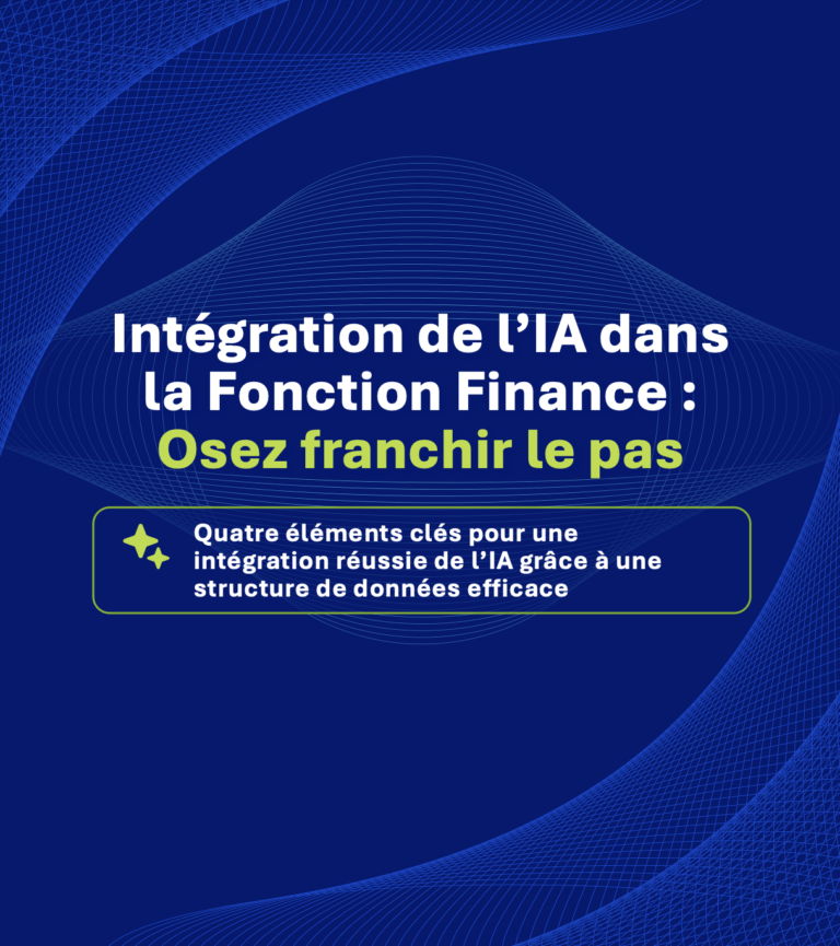 Intégration de l&rsquo;IA dans la Fonction Finance : oser franchir le pas
